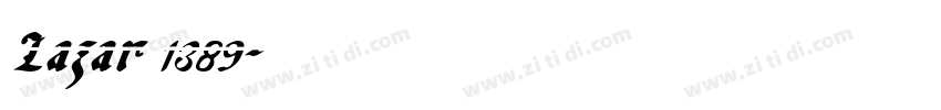 Lazar 1389字体转换 Lazar 1389字体转换